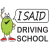 I SAID DRIVING SCHOOL Logo